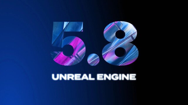 Epic Releases Unreal Engine 5.8 and Announces UE6