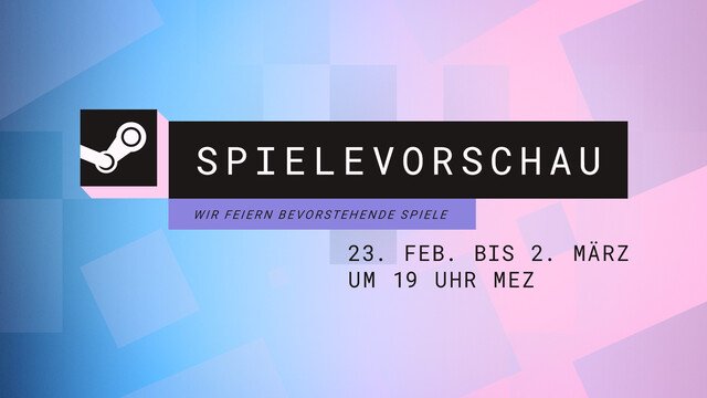 Valve präsentiert beliebteste Demos beim Steam Next Fest